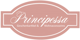 Principessa – Geschenkartikel & Wohnaccessoires
